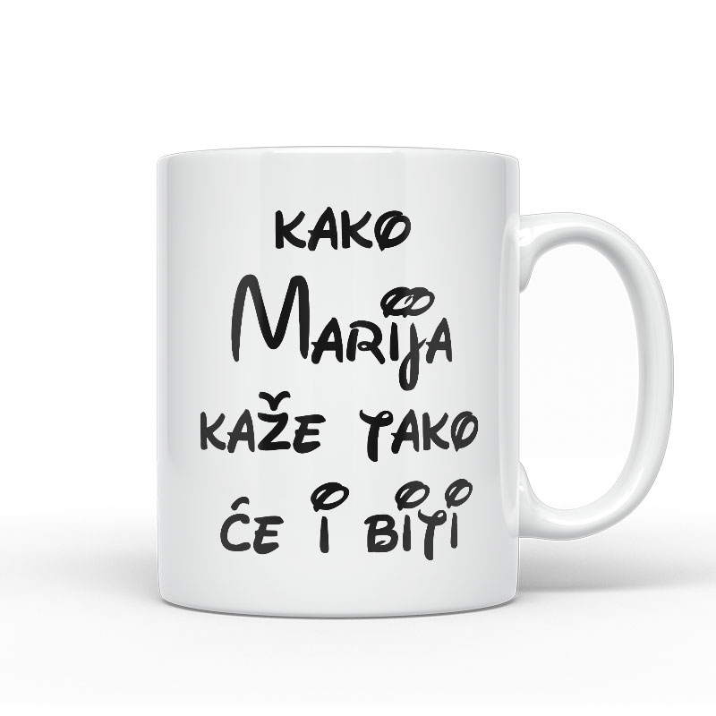 Kako Marija Kaže Tako Će I Biti