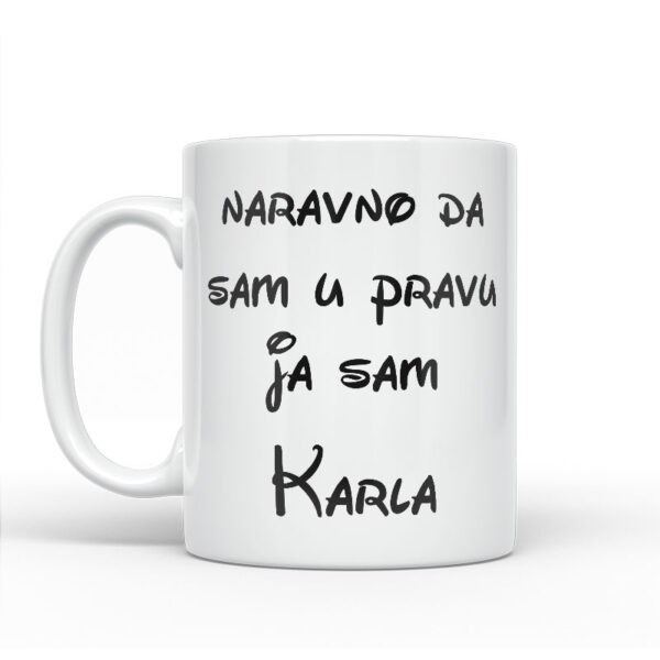 Naravno Da Sam U Pravu Ja Sam Karla - Slika 2