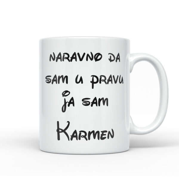 Naravno Da Sam U Pravu Ja Sam Karmen