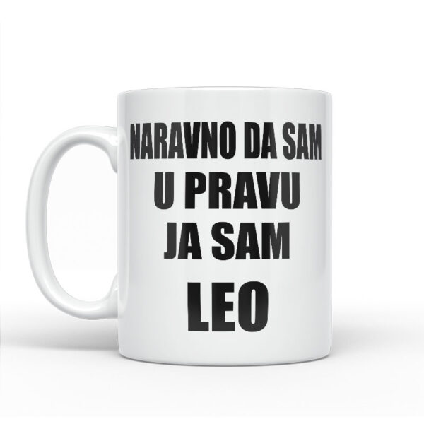 Naravno Da Sam U Pravu Ja Sam Leo - Slika 2