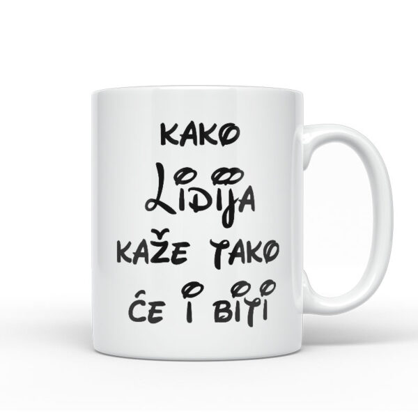Kako Lidija Kaže Tako Će I Biti