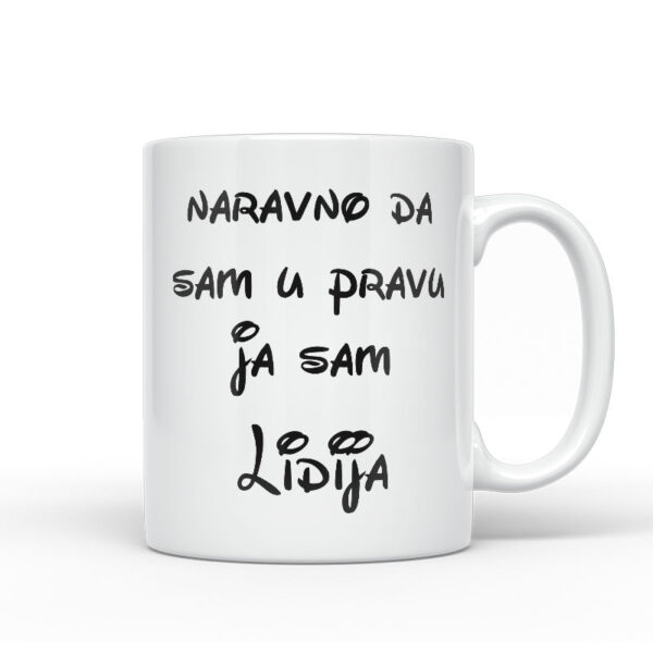 Naravno Da Sam U Pravu Ja Sam Lidija