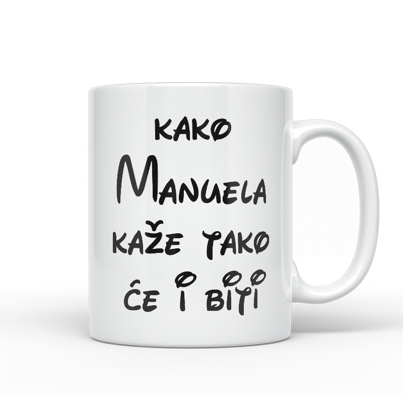Kako Manuela Kaže Tako Će I Biti