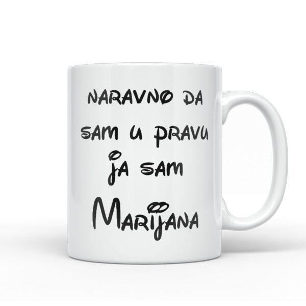 Naravno Da Sam U Pravu Ja Sam Marijana
