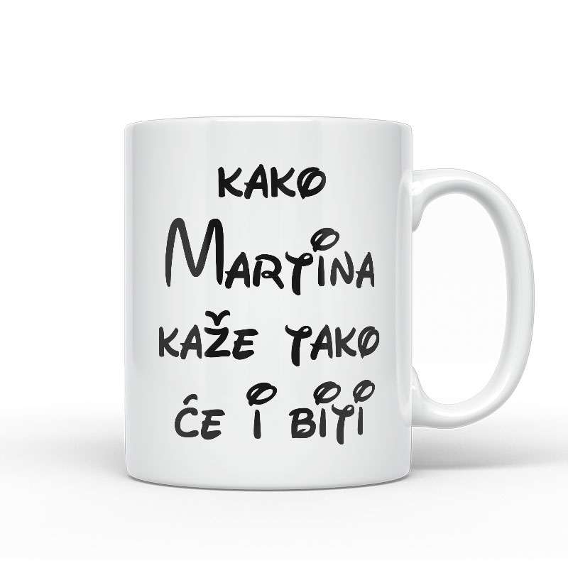 Kako Martina Kaže Tako Će I Biti