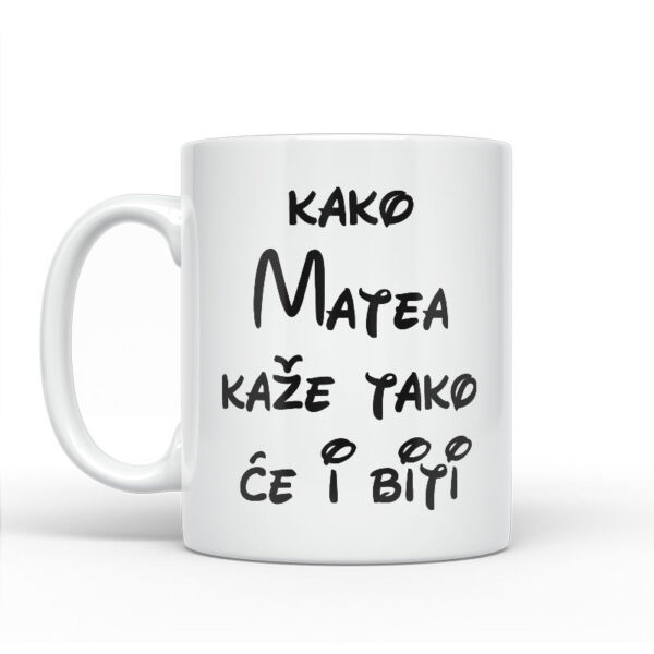 Kako Matea Kaže Tako Će I Biti - Slika 2