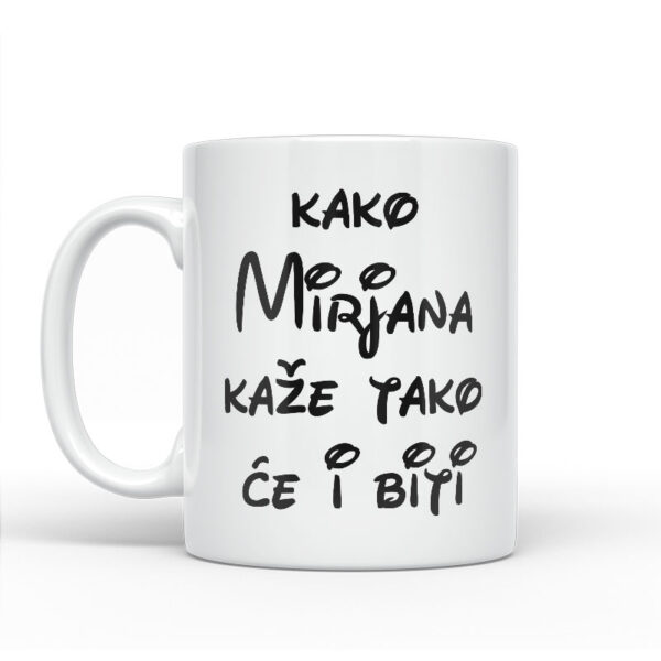 Kako Mirjana Kaže Tako Će I Biti - Slika 2