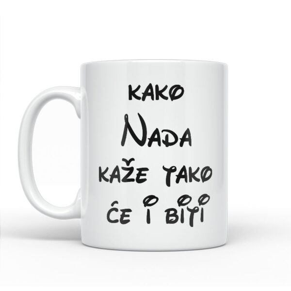 Kako Nada Kaže Tako Će I Biti - Slika 2