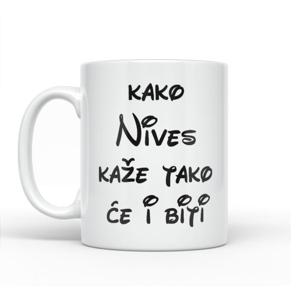 Kako Nives Kaže Tako Će I Biti - Slika 2