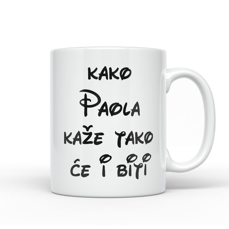 Kako Paola Kaže Tako Će I Biti