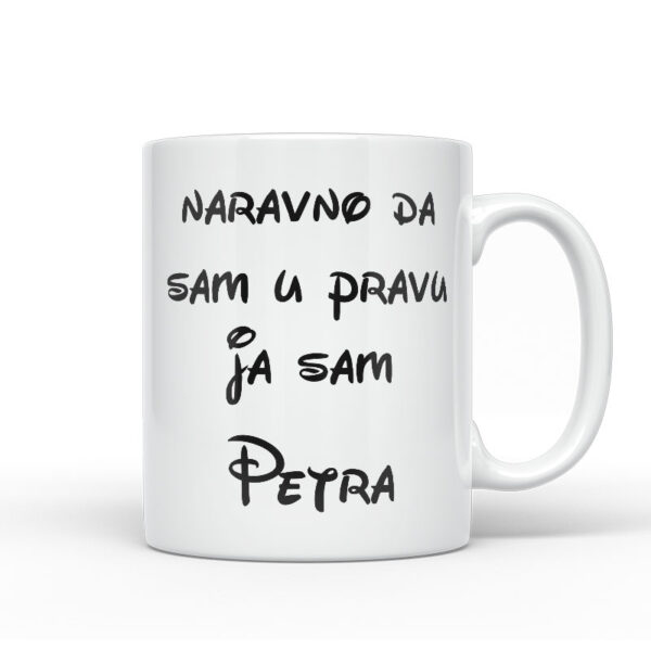 Naravno Da Sam U Pravu Ja Sam Petra