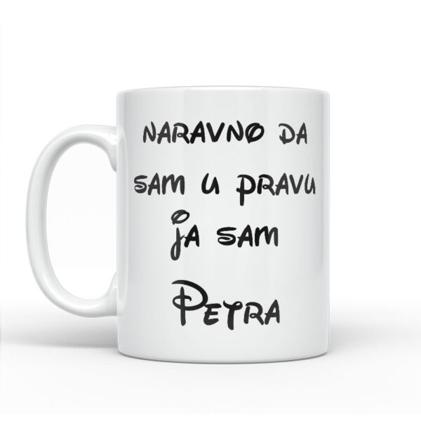 Naravno Da Sam U Pravu Ja Sam Petra - Slika 2