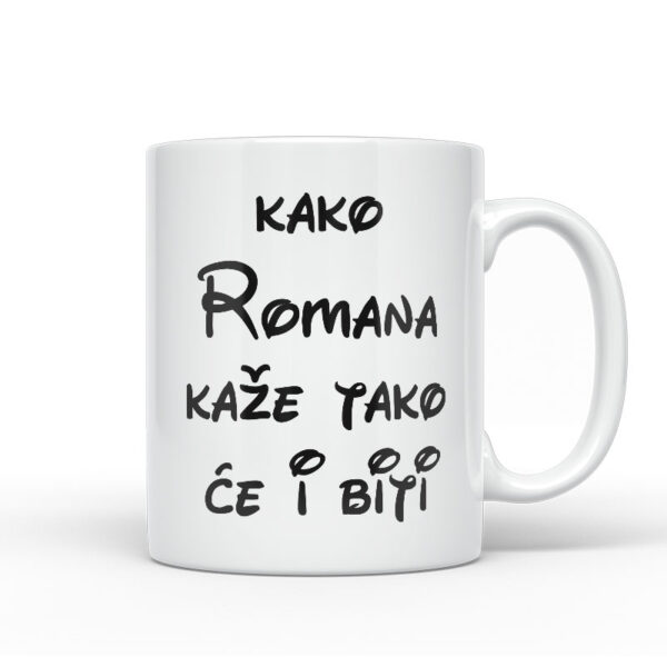 Kako Romana Kaže Tako Će I Biti