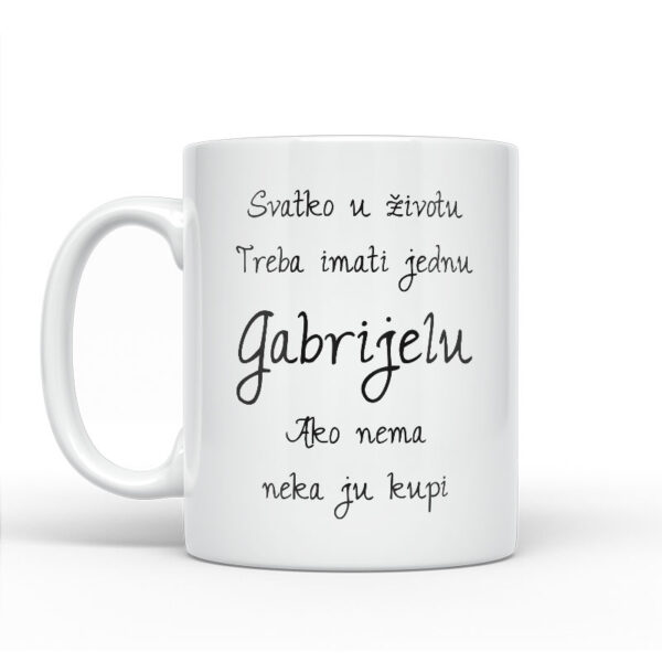 Svatko U Životu Treba Imati Jednu Gabrijelu | Ako Nema Neka Ju Kupi - Slika 2