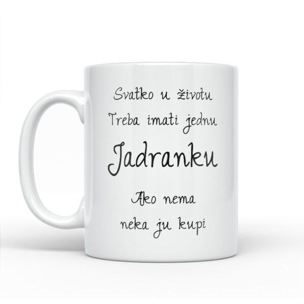 Svatko U Životu Treba Imati Jednu Jadranku | Ako Nema Neka Ju Kupi - Slika 2