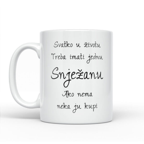 Svatko U Životu Treba Imati Jednu Snježanu | Ako Nema Neka Ju Kupi - Slika 2