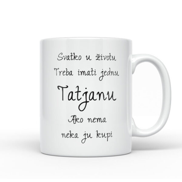 Svatko U Životu Treba Imati Jednu Tatjanu | Ako Nema Neka Ju Kupi