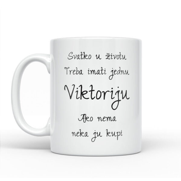 Svatko U Životu Treba Imati Jednu Viktoriju | Ako Nema Neka Ju Kupi - Slika 2