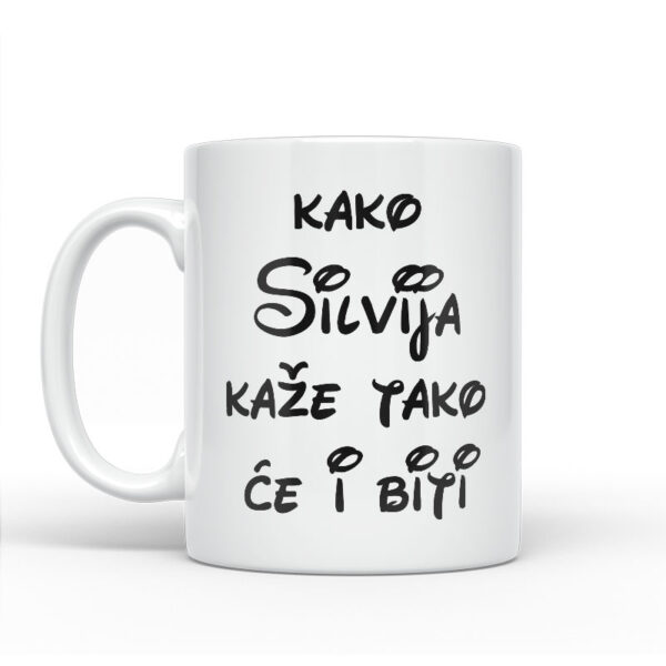 Kako Silvija Kaže Tako Će I Biti - Slika 2