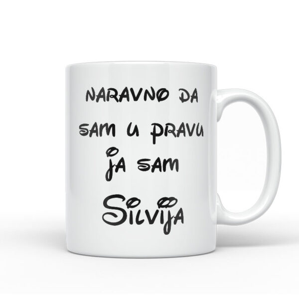 Naravno Da Sam U Pravu Ja Sam Silvija