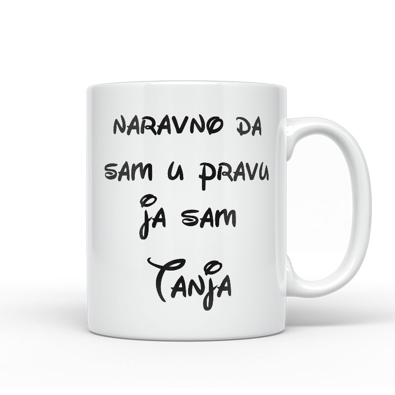 Naravno Da Sam U Pravu Ja Sam Tanja