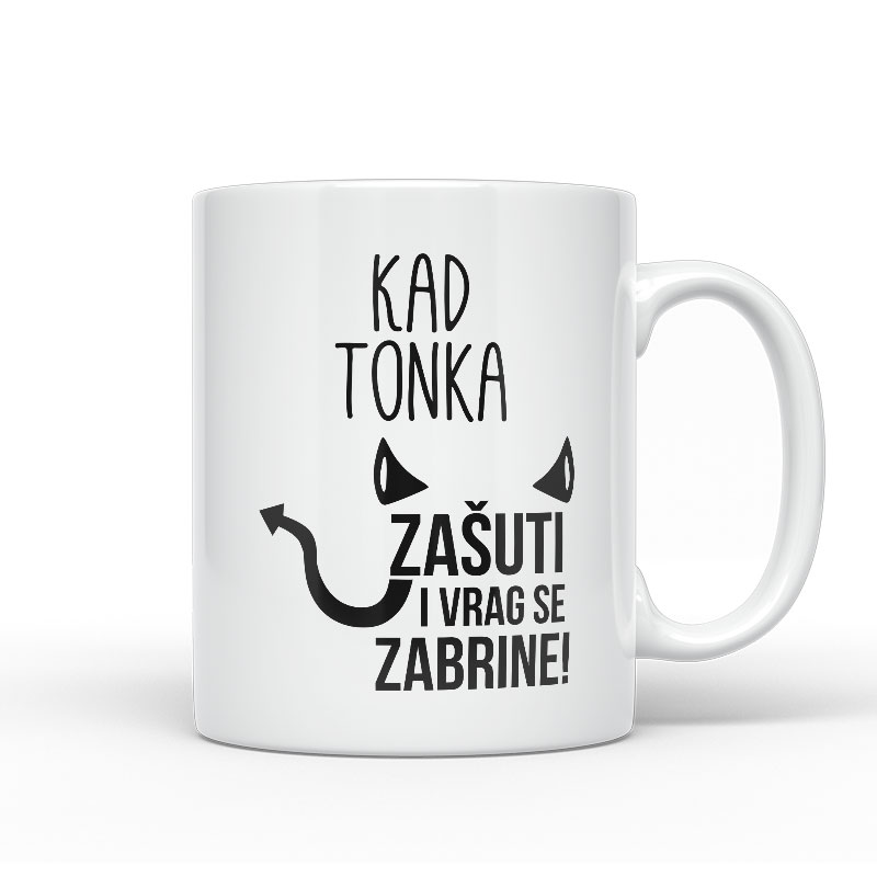 Kad Tonka Zašuti I Vrag Se Zabrine!