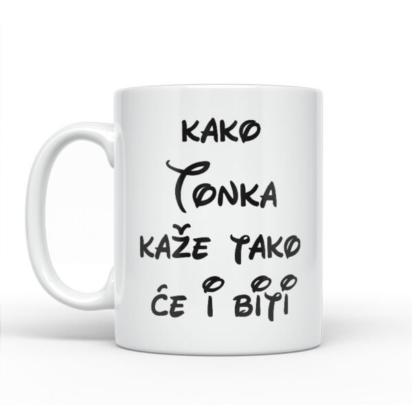 Kako Tonka Kaže Tako Će I Biti - Slika 2
