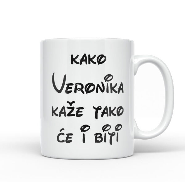 Kako Veronika Kaže Tako Će I Biti