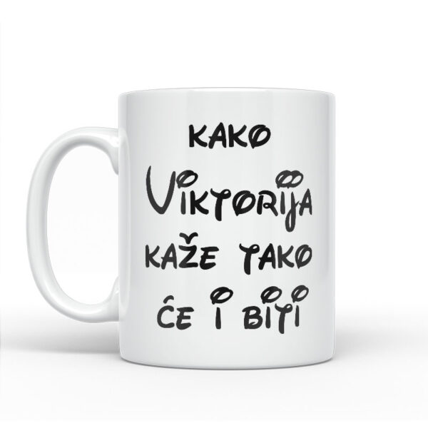 Kako Viktorija Kaže Tako Će I Biti - Slika 2
