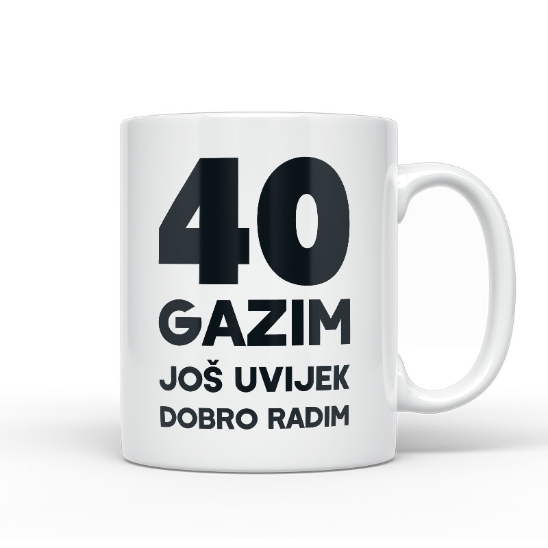 40 Gazim | Još Uvijek Dobro Radim