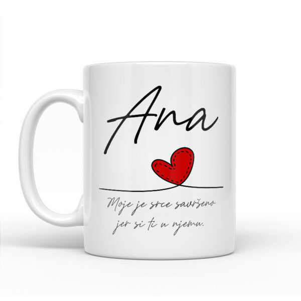 Ana | Moje Je Srce Savršeno Jer Si Ti U Njemu - Slika 2