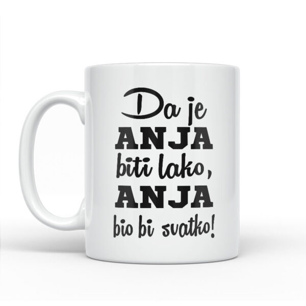 Da Je Anja Biti Lako, Anja Bio Bi Svatko - Slika 2