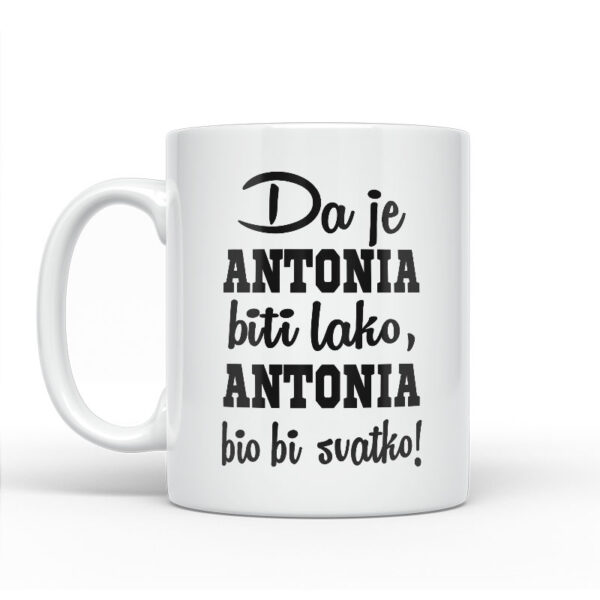 Da Je Antonia Biti Lako, Antonia Bio Bi Svatko - Slika 2