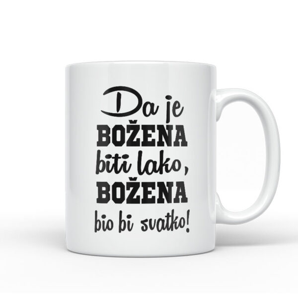 Da Je Božena Biti Lako, Božena Bio Bi Svatko