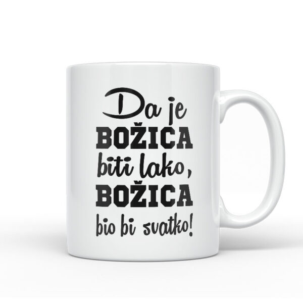 Da Je Božica Biti Lako, Božica Bio Bi Svatko