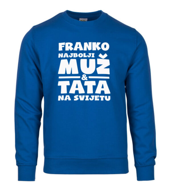 Franko Najbolji Muž I Tata Na Svijetu
