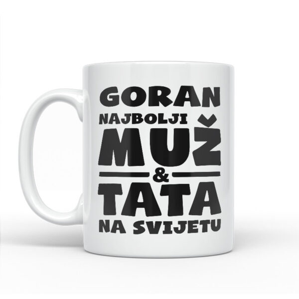Goran Najbolji Muž I Tata Na Svijetu - Slika 2