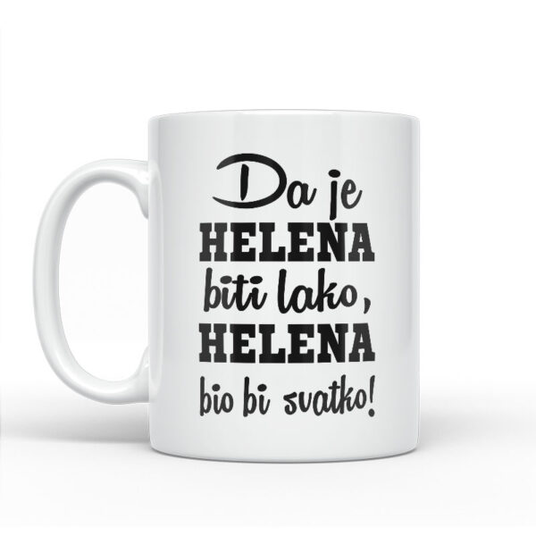 Da Je Helena Biti Lako, Helena Bio Bi Svatko - Slika 2
