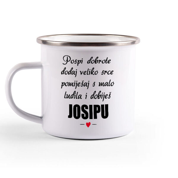 Pospi Dobrote Dodaj Veliko Srce I Pomiješaj S Malo Ludila I Dobiješ Josipu - Slika 2