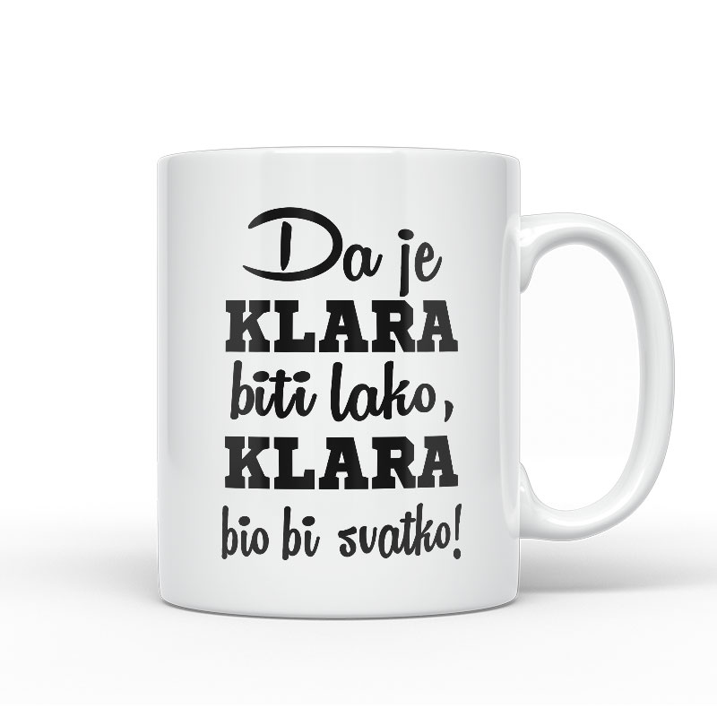 Da Je Klara Biti Lako, Klara Bio Bi Svatko
