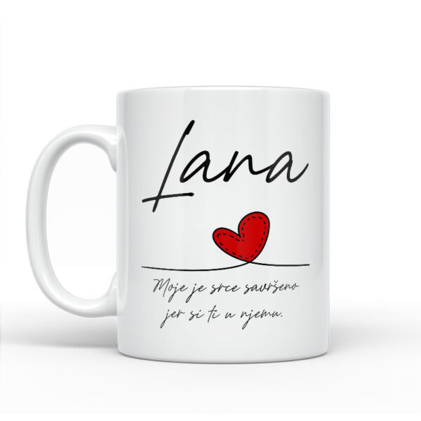 Lana | Moje Je Srce Savršeno Jer Si Ti U Njemu - Slika 2