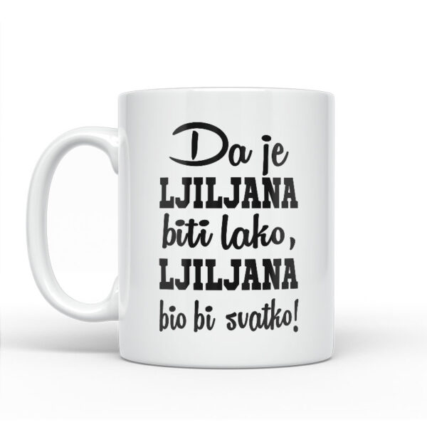 Da Je Ljiljana Biti Lako, Ljiljana Bio Bi Svatko - Slika 2