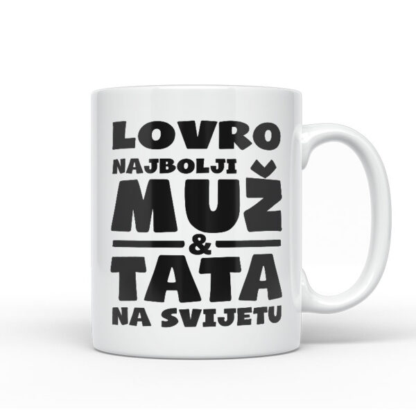 Lovro Najbolji Muž I Tata Na Svijetu