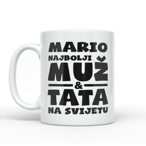 Mario Najbolji Muž I Tata Na Svijetu - Slika 2