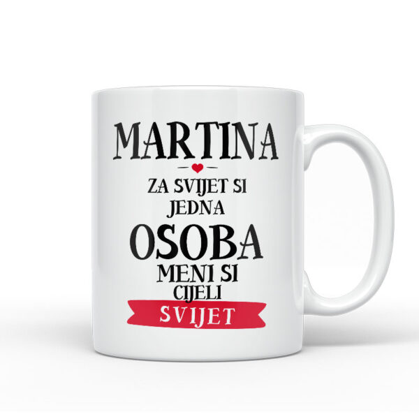 Martina Za Svijet Si Jedna Osoba Meni Si Cijeli Svijet