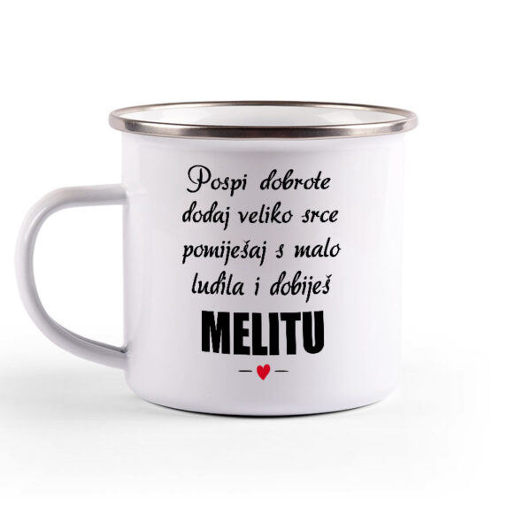 Pospi Dobrote Dodaj Veliko Srce I Pomiješaj S Malo Ludila I Dobiješ Melitu - Slika 2