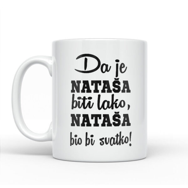Da Je Nataša Biti Lako, Nataša Bio Bi Svatko - Slika 2