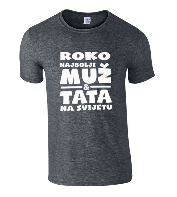 Roko Najbolji Muž I Tata Na Svijetu