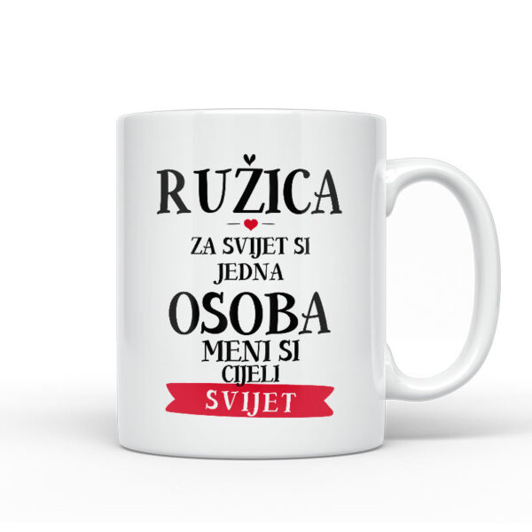 Ružica Za Svijet Si Jedna Osoba Meni Si Cijeli Svijet