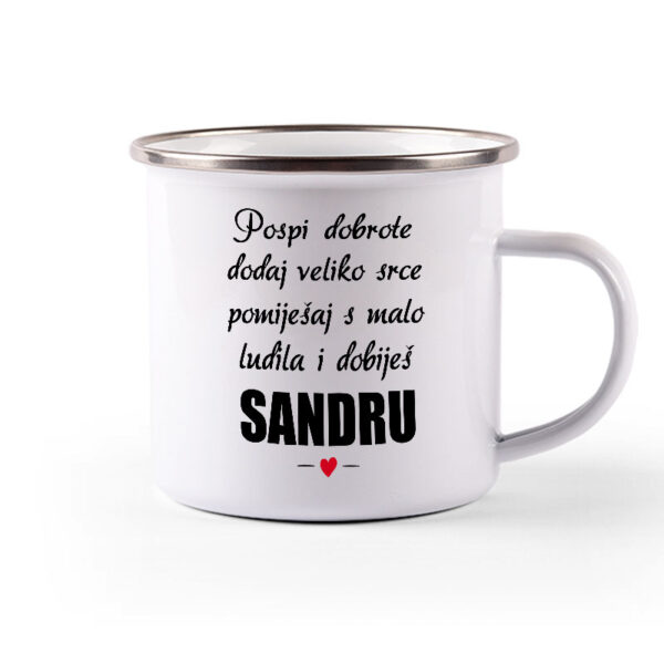 Pospi Dobrote Dodaj Veliko Srce I Pomiješaj S Malo Ludila I Dobiješ Sandru